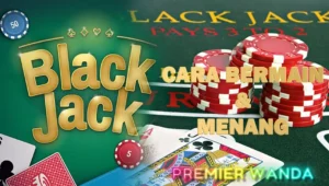 Cara Bermain Blackjack Arcade Judi Online Agar Menang